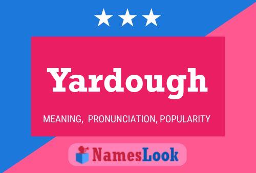 Постер имени Yardough