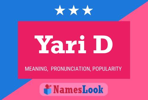 Постер имени Yari D