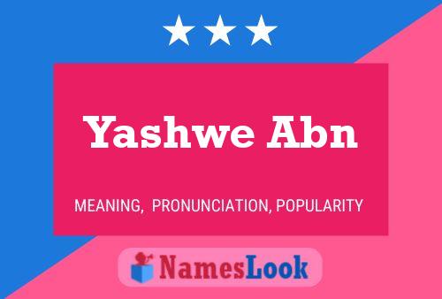 Постер имени Yashwe Abn