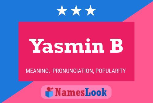 Постер имени Yasmin B