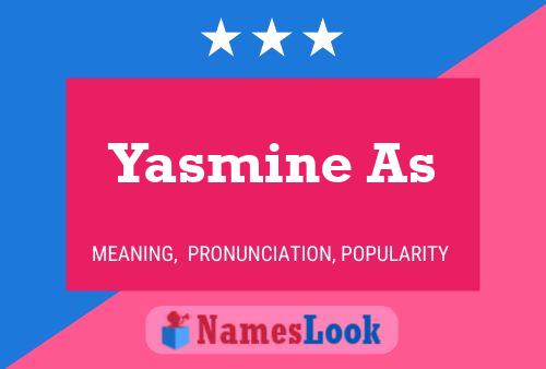 Постер имени Yasmine As