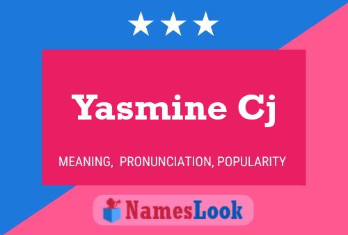 Постер имени Yasmine Cj