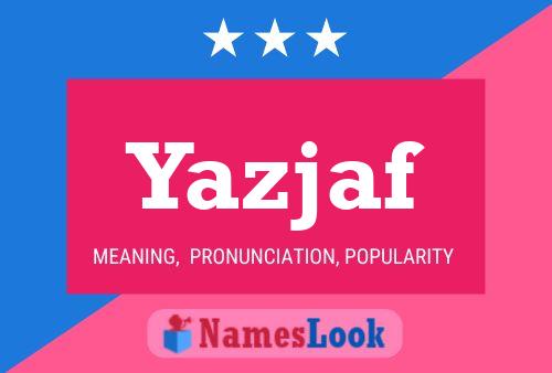 Постер имени Yazjaf