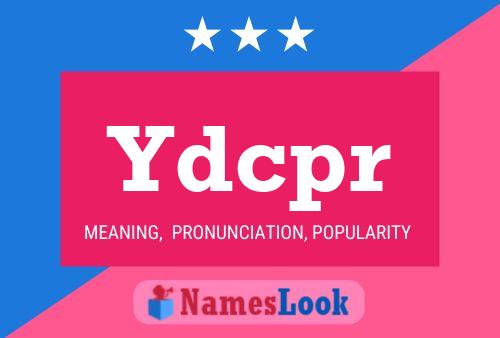 Постер имени Ydcpr