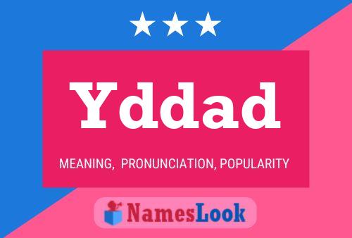 Постер имени Yddad