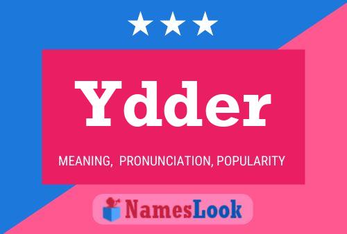 Постер имени Ydder