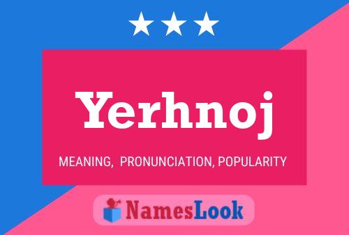 Постер имени Yerhnoj