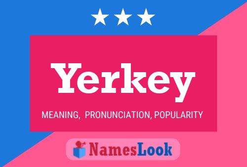 Постер имени Yerkey