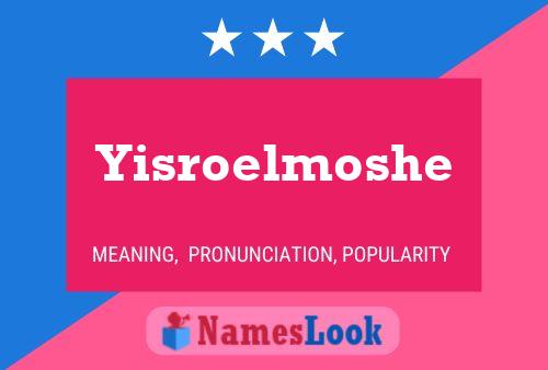 Постер имени Yisroelmoshe