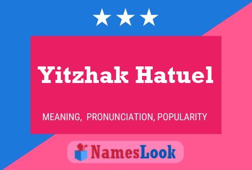 Постер имени Yitzhak Hatuel