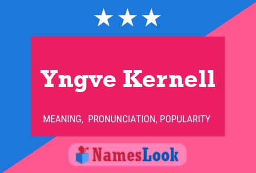 Постер имени Yngve Kernell