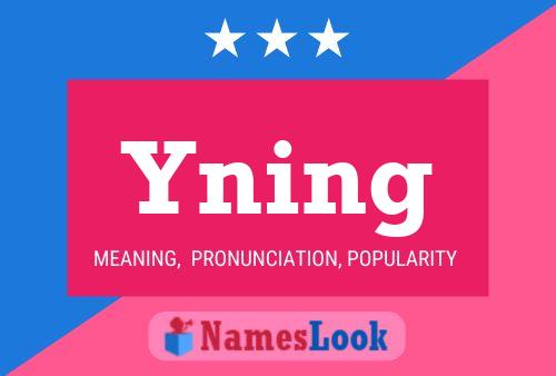 Постер имени Yning