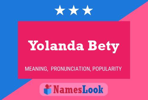 Постер имени Yolanda Bety