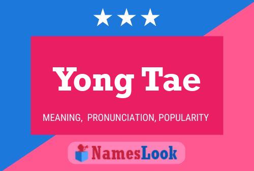 Постер имени Yong Tae