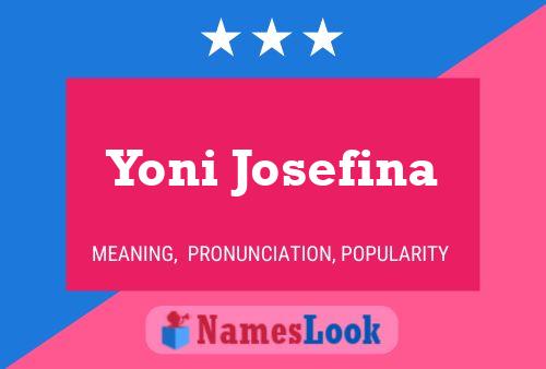 Постер имени Yoni Josefina