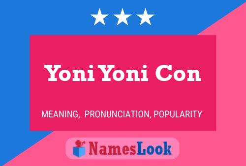 Постер имени Yoni Yoni Con