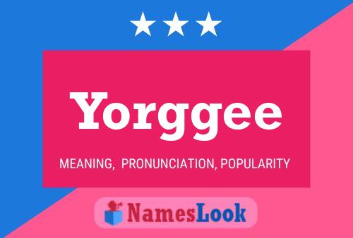 Постер имени Yorggee