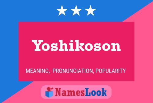 Постер имени Yoshikoson