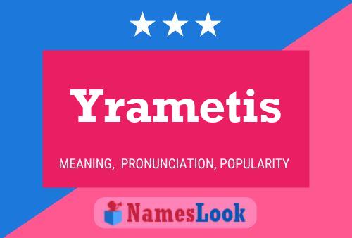 Постер имени Yrametis