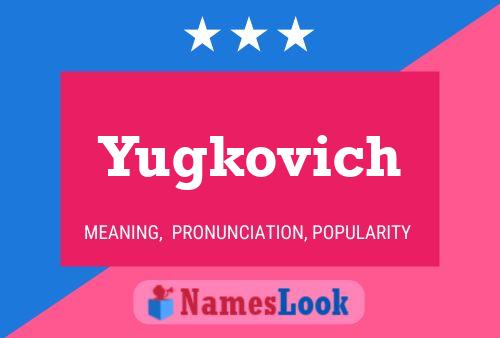 Постер имени Yugkovich