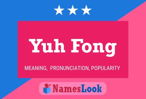 Постер имени Yuh Fong