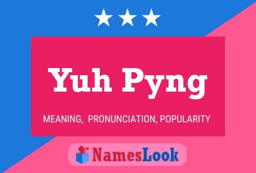 Постер имени Yuh Pyng