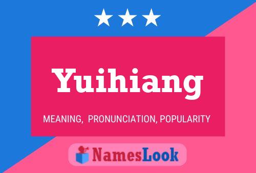 Постер имени Yuihiang