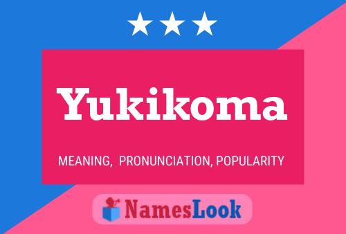 Постер имени Yukikoma