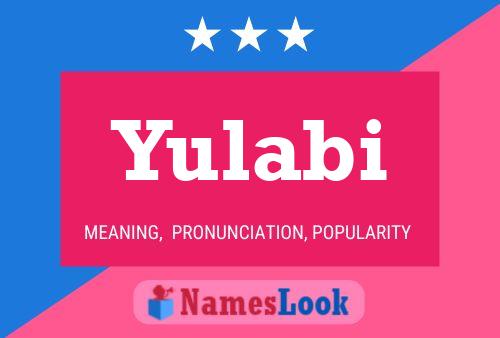 Постер имени Yulabi