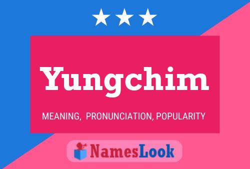 Постер имени Yungchim