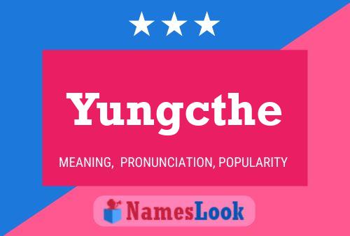 Постер имени Yungcthe