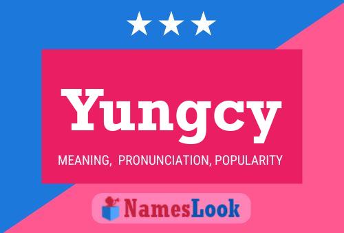 Постер имени Yungcy