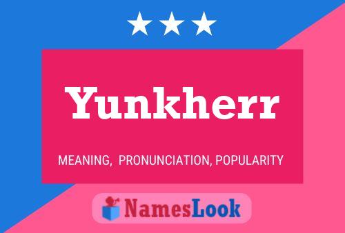 Постер имени Yunkherr