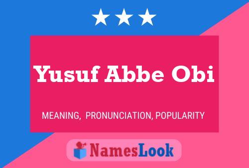 Постер имени Yusuf Abbe Obi