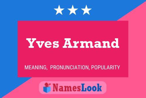 Постер имени Yves Armand