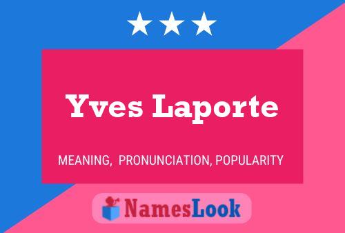 Постер имени Yves Laporte