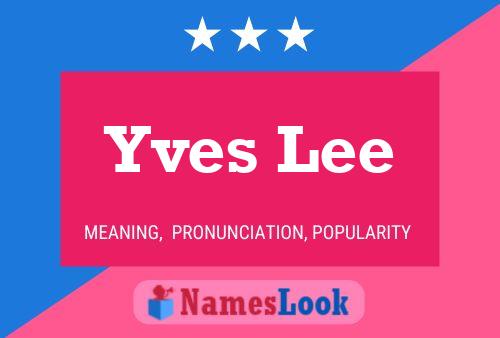 Постер имени Yves Lee