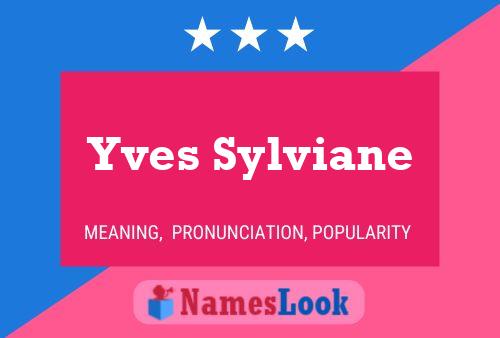 Постер имени Yves Sylviane