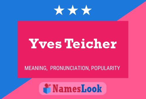 Постер имени Yves Teicher