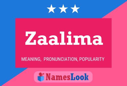 Постер имени Zaalima