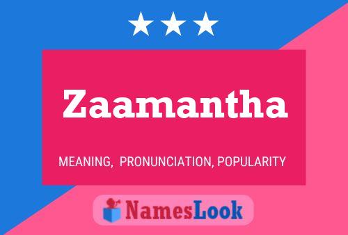 Постер имени Zaamantha