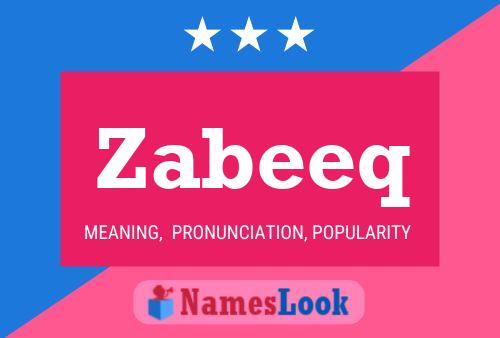 Постер имени Zabeeq