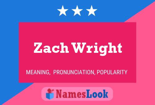 Постер имени Zach Wright