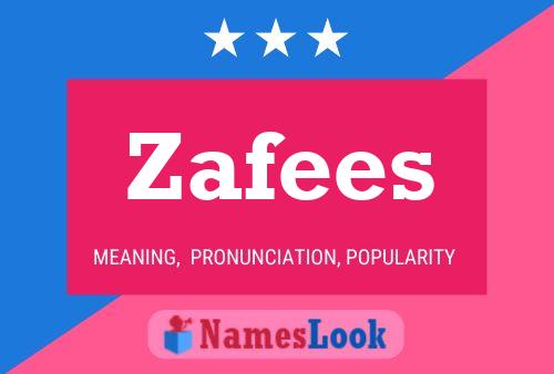 Постер имени Zafees