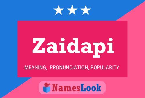 Постер имени Zaidapi