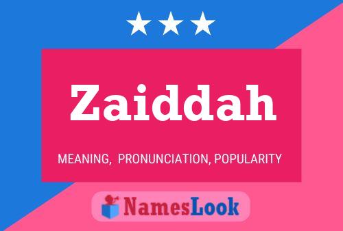 Постер имени Zaiddah