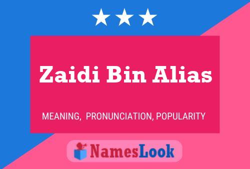 Постер имени Zaidi Bin Alias