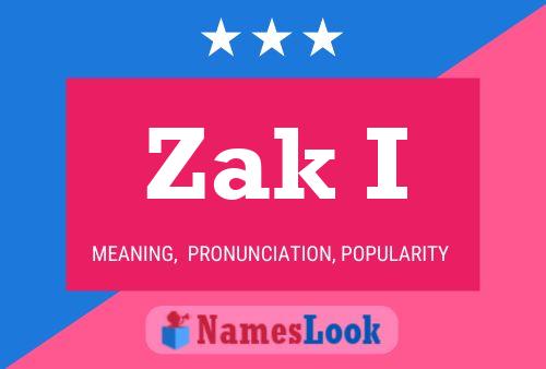 Постер имени Zak I