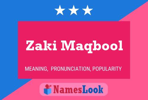 Постер имени Zaki Maqbool