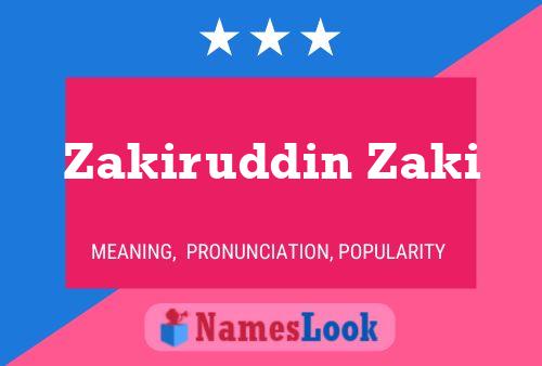 Постер имени Zakiruddin Zaki